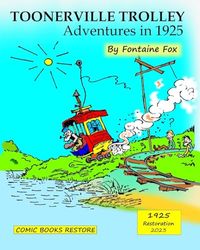 Toonerville Trolley: Adventures in 1925