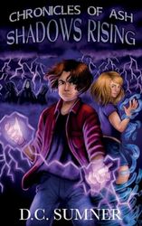 Chronicles of Ash: Shadows Rising