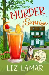 Murder Sunrise: A Small Town Cozy Mystery