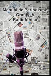 Manual De Periodismo Gráfico y Radiofónico
