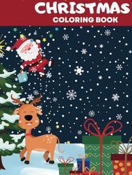 CHRISTMAS COLORIG BOOK: Enchanted Christmas: coloring book for all ages