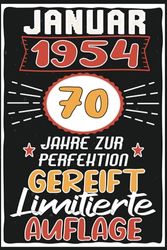 Januar 70 Jahre zur Perfektion Gereift: Lustiges 70 Jahre & Vintage Geschenk, 70 Geburtstag Januar ... Geschenk frauen männer geburtstag, 6 x 9 Zoll,110 Seiten