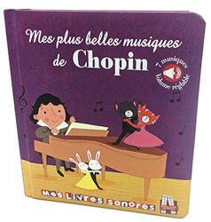 Mes plus belles musiques de Chopin