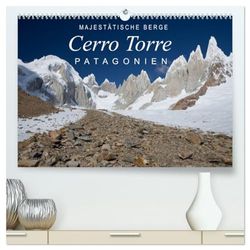 Majestätische Berge Cerro Torre Patagonien (hochwertiger Premium Wandkalender 2024 DIN A2 quer), Kunstdruck in Hochglanz: Einzigartige Bilder vom Cerro Torre