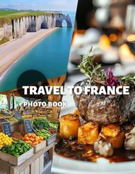 Travel to France Photo Book