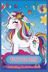 Unicorn Coloring Book For Kids: For Kids Ages (US Edition) (Silly Bear) Paperback