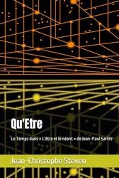 Qu'Etre: Le Temps dans « L’être et le néant » de Jean-Paul Sartre