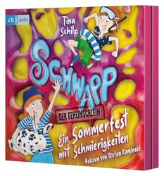 Schwapp, der Geheimschleim - Ein Sommerfest mit Schmierigkeiten: 3