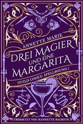 Drei Magier und eine Margarita