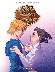 Un prince à croquer T03: Entremets