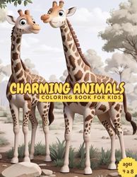 Charming Animals: Easy and captivating Coloring book for kids