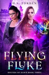 Flying Fluke: Hounds of Dawn Book 3