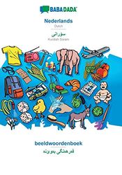 BABADADA, Nederlands - Kurdish Sorani (in arabic script), beeldwoordenboek - visual dictionary (in arabic script): Dutch - Kurdish Sorani (in arabic script), visual dictionary