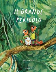 Il grande pericolo. Ediz. a colori