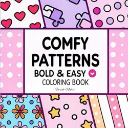 Comfy Patterns: Bold And Easy Coloring Book