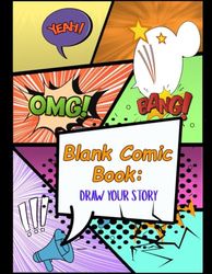 Blank comic book: Draw your story