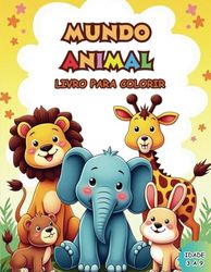 Mundo animal livro para colorir: Livro de colorir para crianças de animais diversos