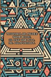 TRIANGULAR MAZES GAME BOOK.: TRIANGULAR SHAPE.
