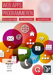 Web-Apps programmieren - das Training (Win+MAc+Tablet)