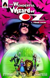 The Wonderful Wizard of Oz: The Graphic Novel