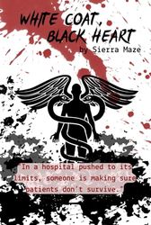 White Coat, Black Heart
