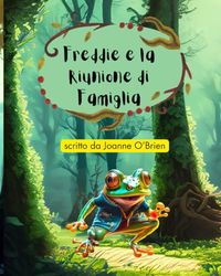 Freddie e la riunione di famiglia