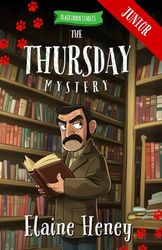 The Thursday Mystery - Blackthorn Stables Junior: 4