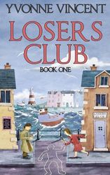 Losers Club: A Murder Mystery (Book 1)