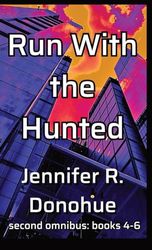 Run With the Hunted Second Omnibus: books 4-6: Books 4-6