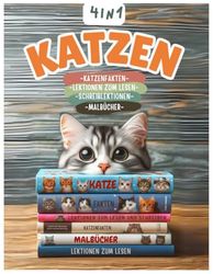 4 in 1 Katze: Lesen und Schreiben lernen mit Fakten und Malvorlagen über Katzen