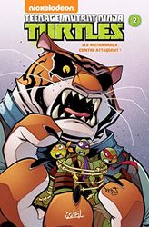 Teenage Mutant Ninja Turtles T02: Les Mutanimaux contre-attaquent !