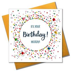 Claire Giles Greeting Cards, Happy Birthday Card, Dotty Circle design Birthday Greeting Card, It's your Birthday, Embellished with colourful Pompoms
