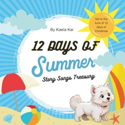 12 Days of Summer (Story Songs Treasury)