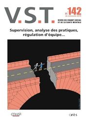VST 142 - Supervision, analyse des pratiques, régulation d'équipe...