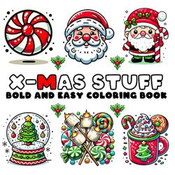 X-mas Stuff Bold & Easy: Holiday Coloring Book for Adults and Teens, Adorable Christmas Stuff and Designs for Stress Relief & Festive Relaxation