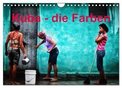 Kuba - die Farben (Wandkalender 2026 DIN A4 quer), CALVENDO Monatskalender: Kuba - ein Land, das die Sinne betört und dessen Farben zum schönsten ... Dieser Satz von Kolumbus gilt immer noch.