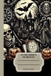 Composition Notebook College Ruled:: Vintage Skull and Skeleton Aesthetic | Creepy Gothic Design | Halloween Notebook, Halloween Notebook, Spooky Fall Aesthetic Journal for, Teens & Adults