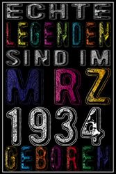 Echte Legenden Sind Im März 1934 Geboren: Notizbuch als lustiges Geschenk zum Geburtstag, Geschenk zum 89. für Männer und Frauen, Geburtstag für alle Geburtstags die im Lockdown Geburtstag hatten