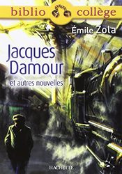 Jacques Damour et autres nouvelles