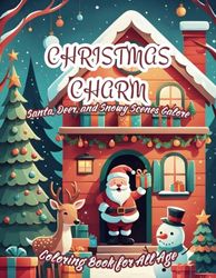 Christmas Charm Coloring Book: Whimsical Illustrations to Spark Holiday Cheer.