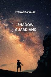 SHADOW GUARDIANS