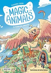 Magic Animals 1. El poder del amuleto