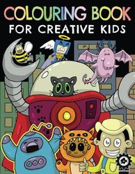 Colouring Book For Creative Kids: 50 Action Packed Colouring Pages For Boys And Girls Ages 4-8