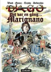 DAGO - Det var en gång…. Marignano: Comic on movie