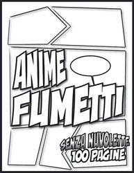 Crea i Tuoi Fumetti Personalizzati | Creare Fumetto Pro: 100 Template Vergini Unici Senza Nuvolette per Creare Fumetti. Regalo Per Sio Adulti Ragazzi e Bambini (Blank Comics Manga Anime 16)