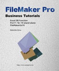 FileMaker Pro Business Tutorials: Excel DB Function Pro17 /18 /19 stand-alone FileMakerGo19