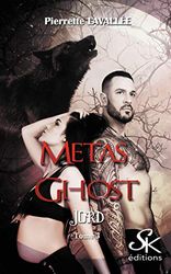 Métas Ghost 3