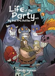 Life of the Party: Big Bad RPG Battles vol 5