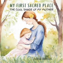 My First Sacred Place: The Cool Shade of My Mother
