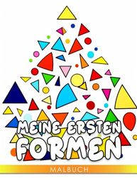 Meine ersten Formen: Lernen Sie grundlegende Formen durch einfache Illustrationen - Alter 1-3